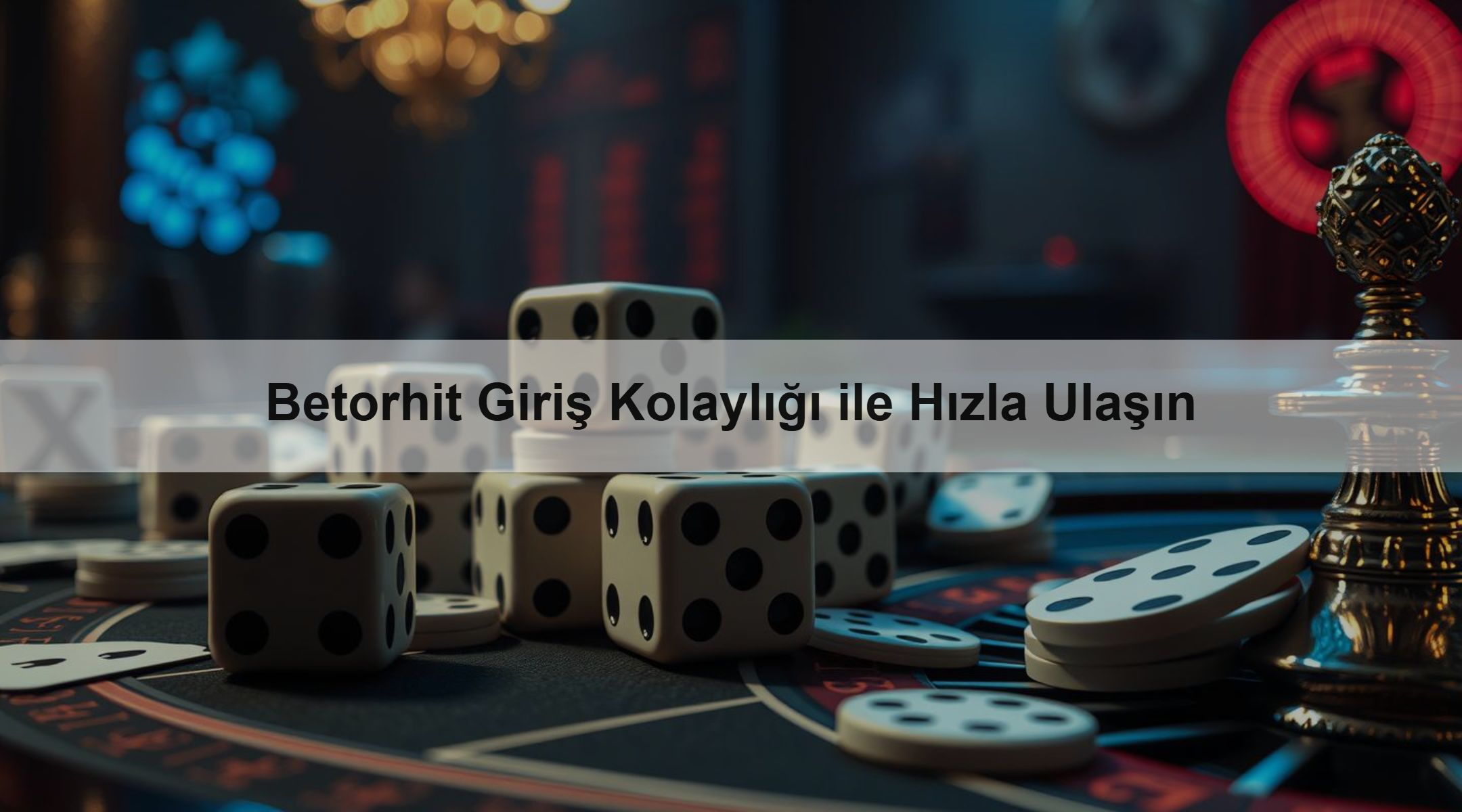 Betorhit Giriş Kolaylığı ile Hızla Ulaşın