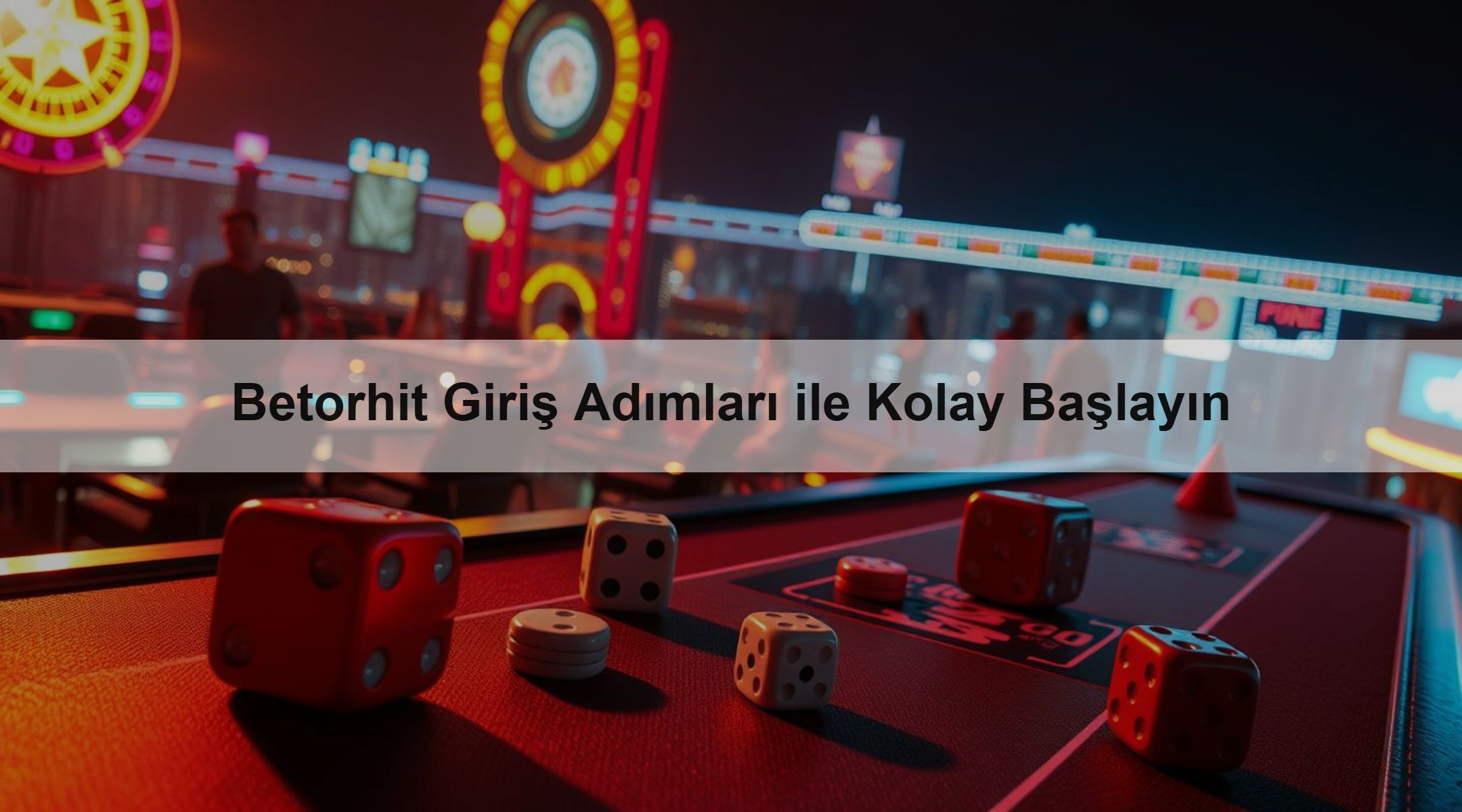 Betorhit Giriş Adımları ile Kolay Başlayın