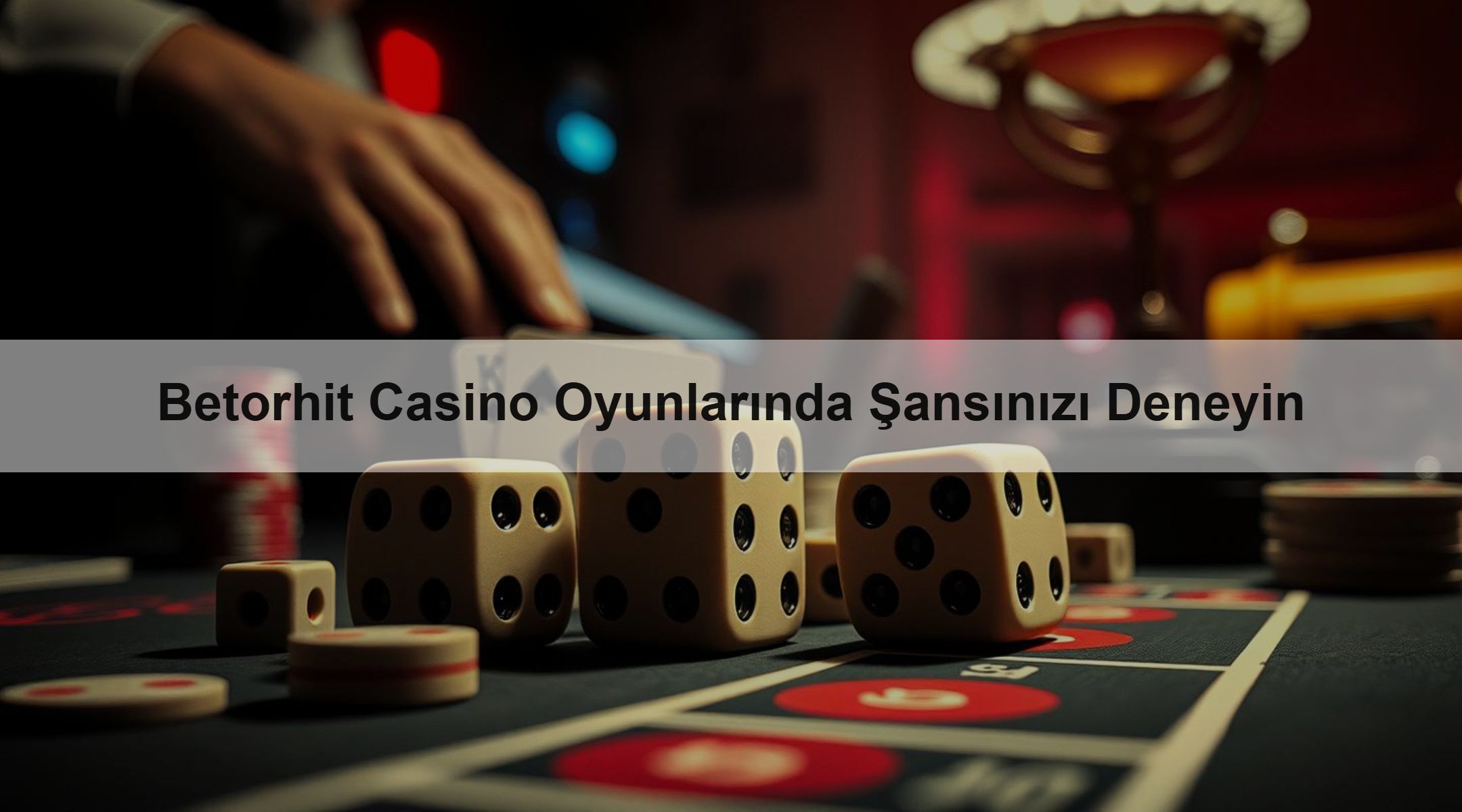 Betorhit Casino Oyunlarında Şansınızı Deneyin